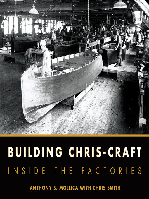 Title details for Building Chris-Craft by Anthony S. Mollica - Available